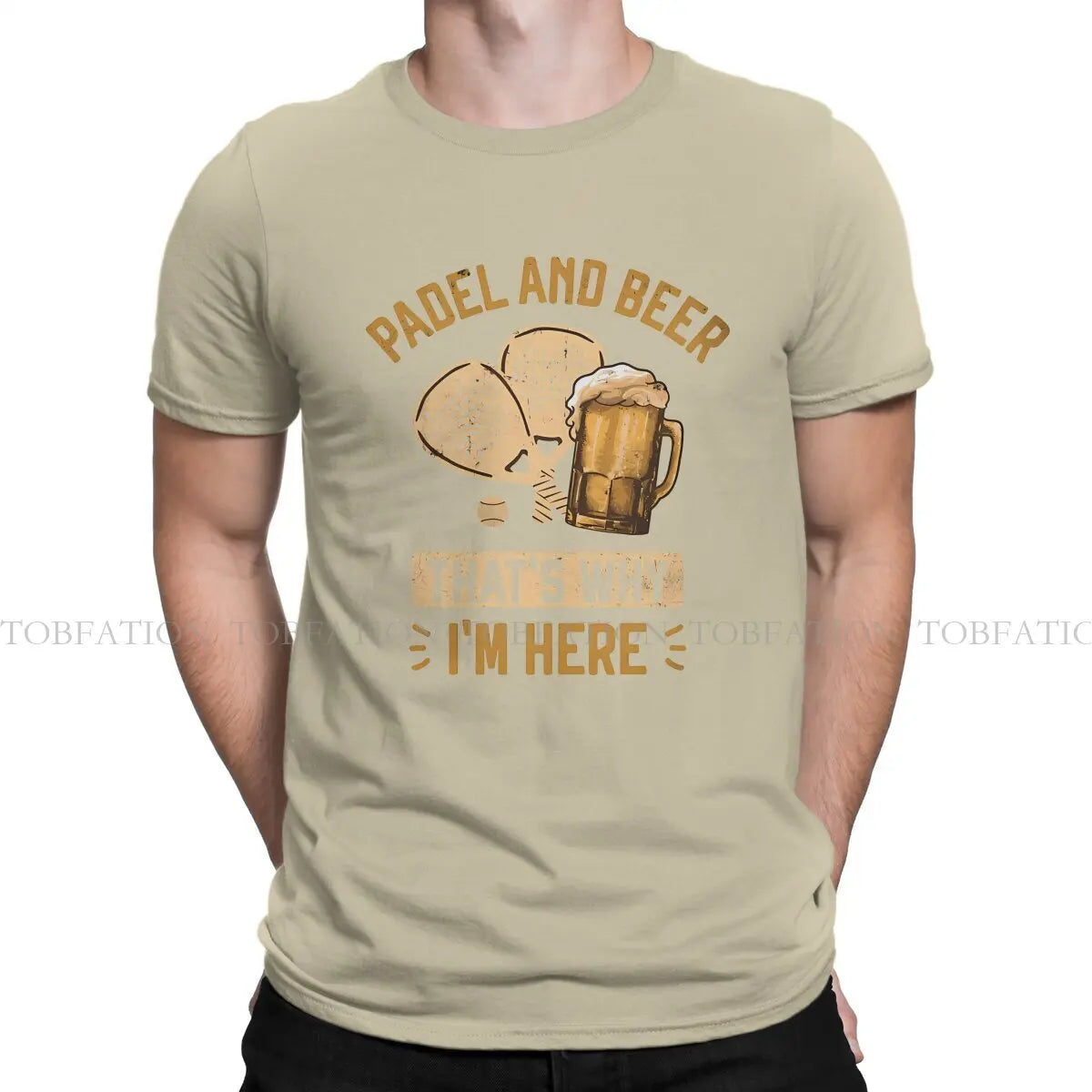 Padel and Beer That'S Why I'M Here Padel for Beer Lovers Padel Players Beer Funny Tshirt Punk T Shirt Pure Cotton Short Sleeve