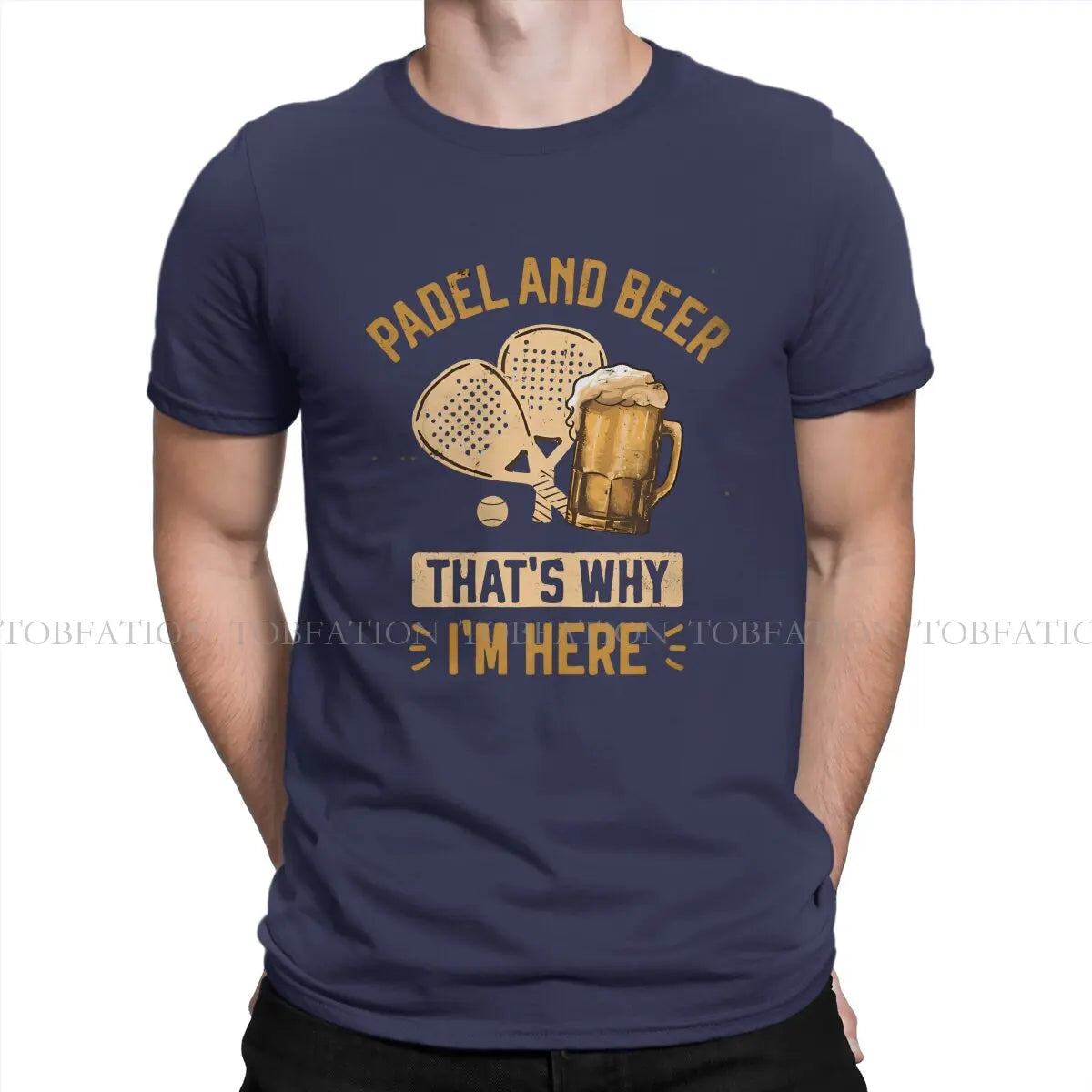 Padel and Beer That'S Why I'M Here Padel for Beer Lovers Padel Players Beer Funny Tshirt Punk T Shirt Pure Cotton Short Sleeve