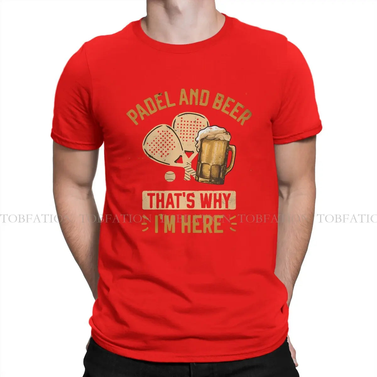 Padel and Beer That'S Why I'M Here Padel for Beer Lovers Padel Players Beer Funny Tshirt Punk T Shirt Pure Cotton Short Sleeve